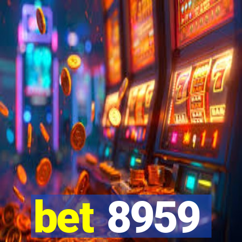 bet 8959